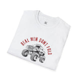 Real Men Don't Fold Graphic T-Shirt | Unisex Softstyle Tee