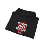 Inspirational Unisex Hoodie - Patience Power Precision