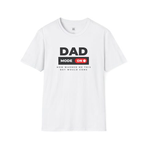 Funny Dad Mode On T-Shirt