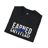 Earned Not Entitled Unisex Softstyle T-Shirt