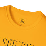 I See You Unisex Softstyle T-Shirt - Quirky Graphic Tee for Casual Wear
