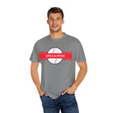 Life's a Pitch Unisex Garment-Dyed T-shirt | Casual Baseball Tee for Sports Lovers