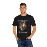 Everyday No Excuses Skull Graphic Unisex T-Shirt