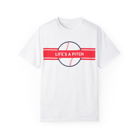Life's a Pitch Unisex Garment-Dyed T-shirt | Casual Baseball Tee for Sports Lovers