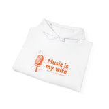 Music is My Wife Hoodie - Unisex Heavy Blend Sweatshirt