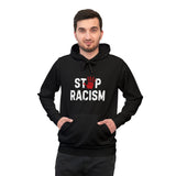 Stop Racism Hoodie - Athletic Wear for Social Change