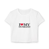 I Love My Husband Women's Baby Tee - Cute & Casual Anniversary Gift