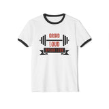 Unisex Cotton Ringer T-Shirt - "Grind Loud Speak Less" Gym Fitness Tee