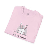 I'm So Bunny Unisex Softstyle T-Shirt - Cute Spring Graphic Tee