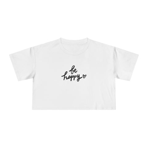 Be Happy Women's Crop Tee - Stylish Casual Wear for Positive Vibes