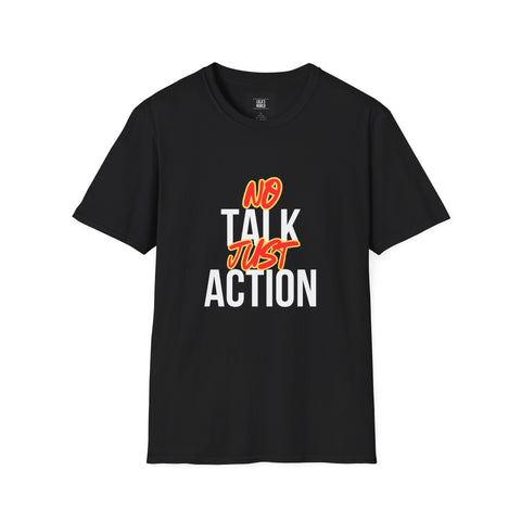 Motivational Unisex Softstyle T-Shirt - 'No Talk Just Action'