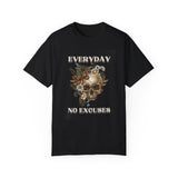 Everyday No Excuses Skull Graphic Unisex T-Shirt