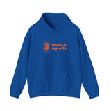 Music is My Wife Hoodie - Unisex Heavy Blend Sweatshirt