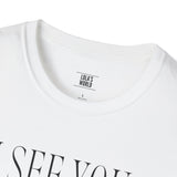 I See You Unisex Softstyle T-Shirt - Quirky Graphic Tee for Casual Wear