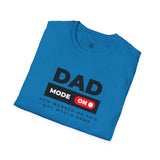 Funny Dad Mode On T-Shirt