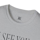 I See You Unisex Softstyle T-Shirt - Quirky Graphic Tee for Casual Wear