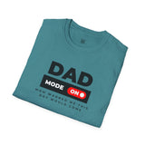 Funny Dad Mode On T-Shirt