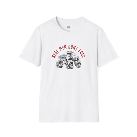 Real Men Don't Fold Graphic T-Shirt | Unisex Softstyle Tee