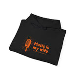 Music is My Wife Hoodie - Unisex Heavy Blend Sweatshirt